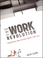 The Work Revolution: Freedom and Excellence for All