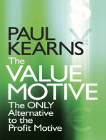 The Value Motive: The Only Alternative to the Profit Motive