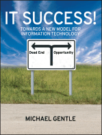 IT Success!: Towards a New Model for Information Technology