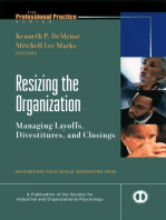 Resizing the Organization: Managing Layoffs, Divestitures, and Closings
