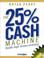 The 25% Cash Machine: Double Digit Income Investing