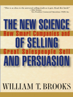 The New Science of Selling and Persuasion: How Smart Companies and Great Salespeople Sell
