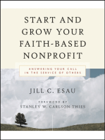 Start and Grow Your Faith-Based Nonprofit: Answering Your Call in the Service of Others