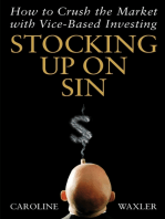 Stocking Up on Sin: How to Crush the Market with Vice-Based Investing