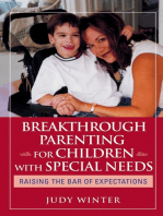 Breakthrough Parenting for Children with Special Needs: Raising the Bar of Expectations