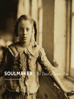 Soulmaker: The Times of Lewis Hine