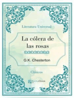 La cólera de las rosas