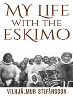 My life with the Eskimo