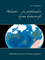 Atlantis - ja jääkauden lopun katastrofi: Joukkotuho, Syntysyy ja Muinaiset Kulttuurit