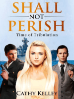 Shall Not Perish: Time of Tribulation