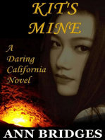 Kit's Mine: A Daring California Novel, #1