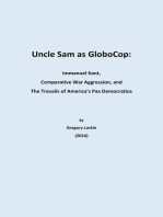 Uncle Sam as Globocop: Immanuel Kant, Comparative War Aggression, and the Travails of America's Pax Democratica