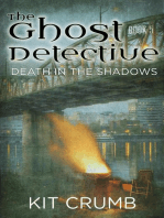 Ghost Detective: Book V Death in the Shadows: Ghost Detective, #5