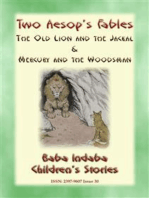 TWO AESOPS FABLES - The Old Lion and the Jackal PLUS Mercury and the Woodsman: Baba Indaba Childrens Stories Issue 030