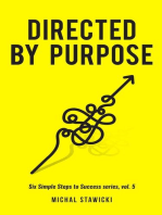 Directed by Purpose: Six Simple Steps to Success, #5