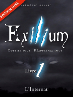 Exilium - Livre 1 : L'Internat (édition luxe): Oubliez tout ! Réapprenez tout !