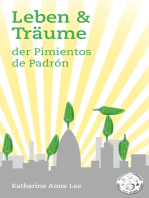 Leben & Träume der Pimientos de Padrón