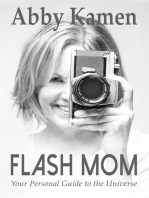 Flash Mom: Your Personal Guide to the Universe