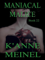 Maniacal Malice: Malice, #22