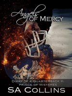 Angels of Mercy: Diary of a Quarterback - Part II: Prince of Mistakes