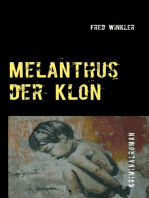 Melanthus der Klon