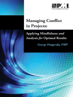 Managing Conflict in Projects: Applying Mindfulness and Analysis for Optimal Results