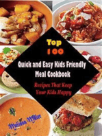 Top 100 Quick and Easy Kids Friendly MealCookbook 