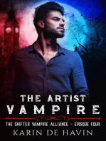 The Artist Vampire Episode Four: The Shifter Vampire Alliance Serial