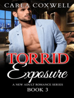 Torrid Exposure - Book 3: Torrid Exposure New Adult Romance Series, #3