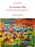 A human life: Pensieri emotivi in (dis)equilibrio