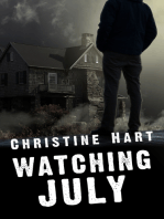 Watching July