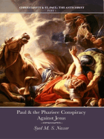 Paul & the Pharisee Conspiracy Against Jesus