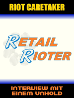 Retail Rioter: Interview mit einem Unhold