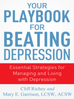 Your Playbook for Beating Depression: Essential Strategies for Managing and Living with Depression