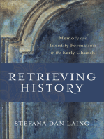 Retrieving History (Evangelical Ressourcement)