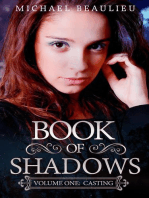 Book of Shadows: Volume One: Casting: Book of Shadows, #1