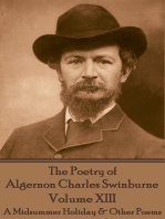 The Poetry of Algernon Charles Swinburne - Volume XIII: A Midsummer Holiday & Other Poems