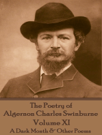 The Poetry of Algernon Charles Swinburne - Volume XI: A Dark Month & Other Poems