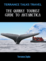 Terrance Talks Travel: The Quirky Tourist Guide to Antarctica