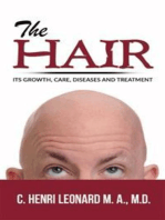 The hair: its growth, care, diseases and treatment
