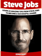 Steve Jobs: Learn 22 Amazing Tips from Steve Jobs to Become a Successful Leader
