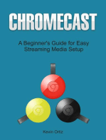 Chromecast: A Beginner's Guide for Easy Streaming Media Setup