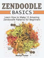 Zendoodle Basics: Learn How to Make 12 Amazing Zendoodle Patterns for Beginners
