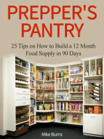 Prepper's Pantry: 25 Tips on How to Build a 12 Month Food Supply in 90 Days