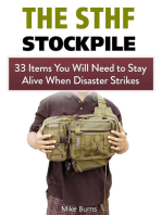 The Shtf Stockpile: 33 Items You Will Need to Stay Alive When Disaster Strikes