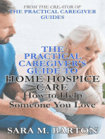 The Practical Caregiver's Guide to Home Hospice