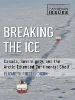 Breaking the Ice: Canada, Sovereignty, and the Arctic Extended Continental Shelf