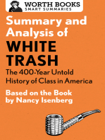 Summary and Analysis of White Trash: The 400-Year Untold History of Class in America: Based on the Book by Nancy Isenberg