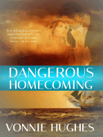 Dangerous Homecoming