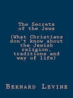 The Secrets of the Jews (What Christians Don’t Know About the Jewish Religion, Traditions and Way of Life)
